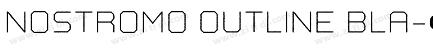 Nostromo Outline Bla字体转换